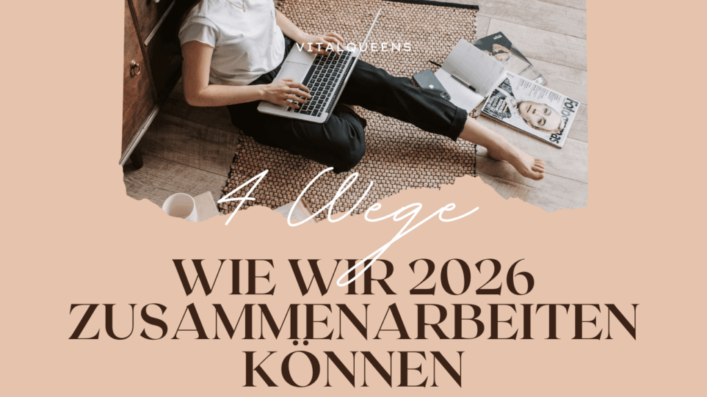 4 Wege, wie wir 2026 zusammenarbeiten können – auch wenn du null Zeit, null Energie und null Lust aufs Verkaufen hast